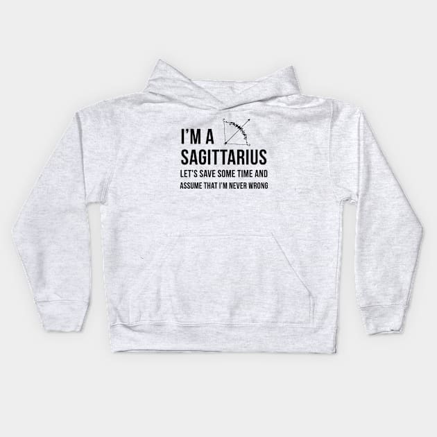 I'm A Sagittarius Kids Hoodie by teegear